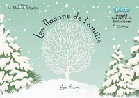 Les flocons de l'amitie