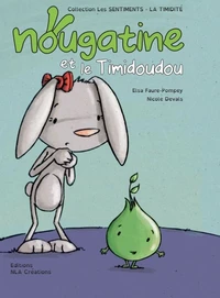 Nougatine et le Timidoudou