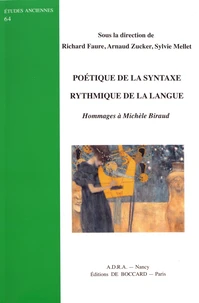 Poétique de la syntaxe, rythmique de la langue