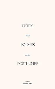 Petits poèmes posthumes