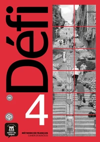 Méthode de français Défi 4 B2
