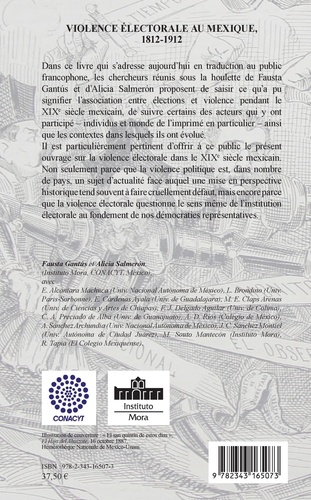 Violence électorale au Mexique, 1812-1912. Quand les armes parlent, les imprimés luttent et l'exclusion frappe