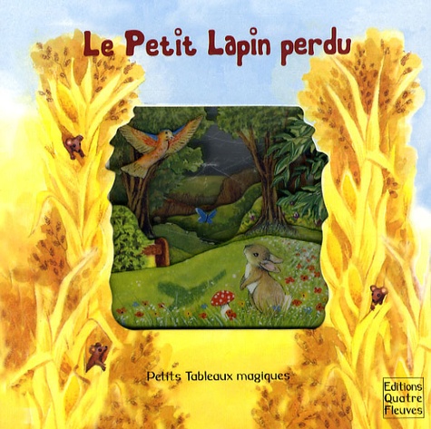 Faustina Fiore et Susi Adams - Le Petit Lapin perdu.