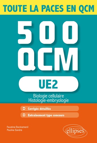 UE 2 Biologie cellulaire. 500 QCM
