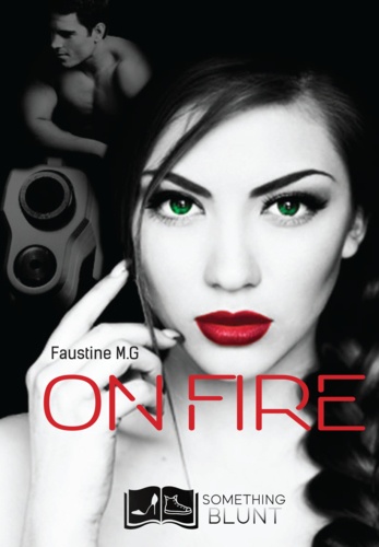 On Fire, tome 1 : Always and forever