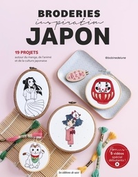 Faustine Mezzy - Broderies inspiration Japon. 19 projets autour du manga, de l'animé et de la culture japonaise - 19 projets autour du manga, de l'animé et de la culture japonaise.