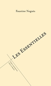 Faustine Noguès - Les essentielles.