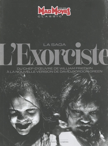 Fausto Fasulo - Mad Movies Hors-série Classic N° 75, octobre 2023 : La saga L'Exorciste.