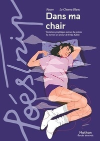 Real book téléchargement gratuit Dans ma chair - Variation graphique autour du poème Tu mérites un amour de Frida Kahlo 9782095021641 (French Edition) par Fauve DJVU FB2