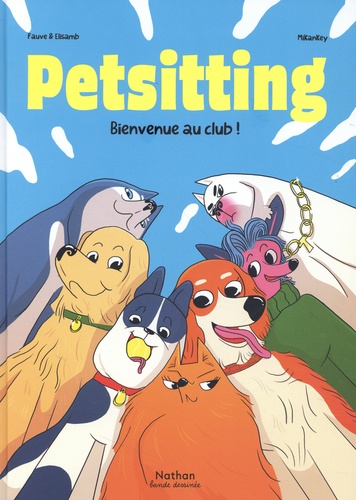 Petsitting. Bienvenue au club !