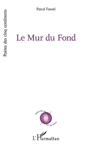 Le Mur du Fond