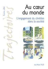 Au coeur du monde