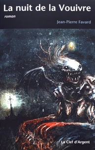 La nuit de la Vouivre