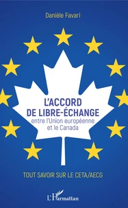 L'accord de libre-échange entre l'Union européenne et le Canada