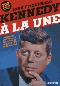 John Fitzgerald Kennedy à la une
