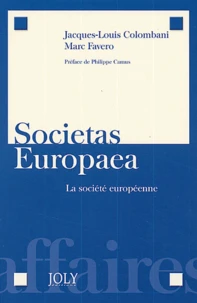 Societas Europaea. La Societe Europeenne