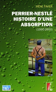 Perrier-Nestlé : histoire d'une absorption