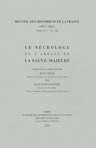 Le nécrologe de l'abbaye de la Sauve-Majeure