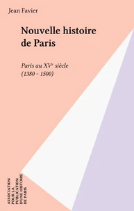 Nouvelle histoire de Paris... Tome 4