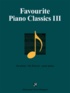  Favourites for Piano - Favourite Piano classics II oeuvres pour piano - Partition.