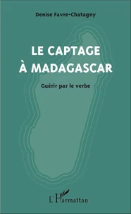 Le captage à Madagascar
