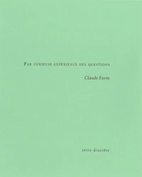 Par curieuse expérience des questions