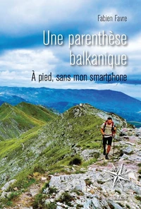 Une parenthèse balkanique