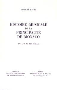 Histoire musicale de la Principauté de Monaco du XVIe au XXe siècle