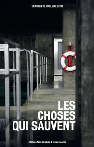 Les Choses qui sauvent
