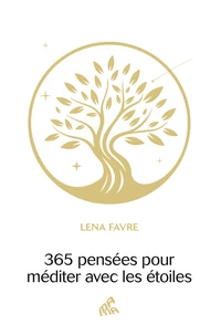 365 pensées pour méditer avec les étoiles