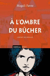 A l'ombre du bûcher