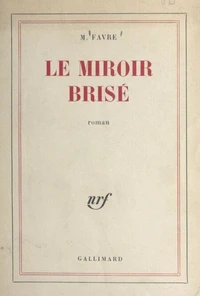 Le miroir brisé