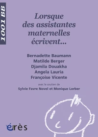 Lorsque des assistantes maternelles écrivent...