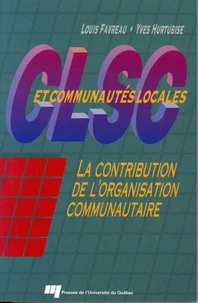 Clsc et communautes locales. contribution de l'organisation