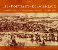Les "portraits" de Bordeaux