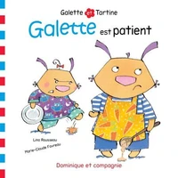 Galette est patient