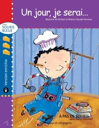 Un jour, je serai... - version enrichie