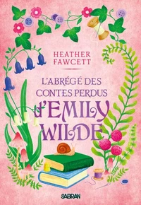 L'Abrégé des contes perdus d'Emily Wilde