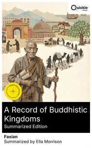 A Record of Buddhistic Kingdoms (Summarized Edition)