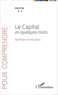 Le capital en quelques mots