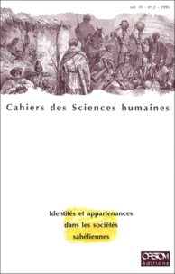 Cahiers Des Sciences Sociales Volume 31 N°2 1995 : Identites Et Appartenances Dans Les Societes Saheliennes