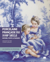 Porcelaine française du XVIIIe siècle