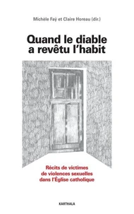 Quand le diable a revêtu l'habit