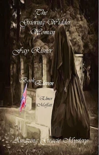 The Grieving Widder Woman