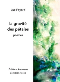 la gravité des pétales