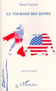 Le tournoi des dupes