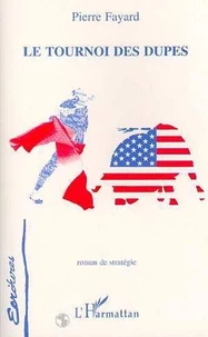 Le tournoi des dupes