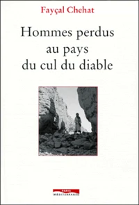 Hommes perdus au pays du cul du diable