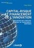 Faÿçal Hafied - Capital-risque et financement de l'innovation - Evaluation des startups, modes de financement, montages.