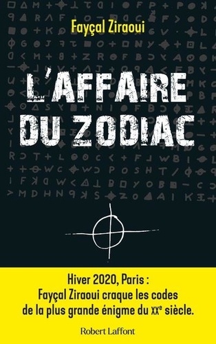 Fayçal Ziraoui - L'Affaire du Zodiac.